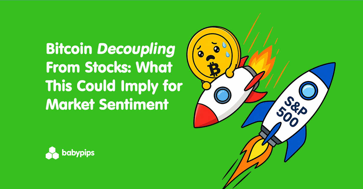 Bitcoin Decoupling From Stocks: What This Could Imply for Market Sentiment