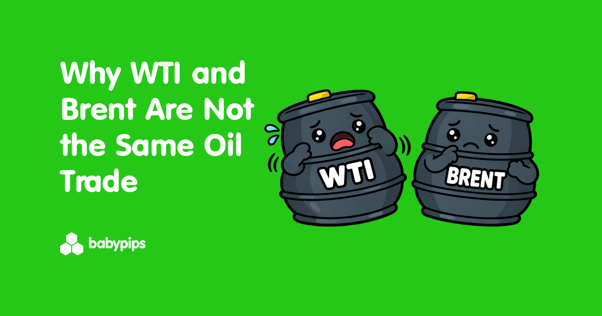 Why WTI and Brent Are Not the Same Oil Trade