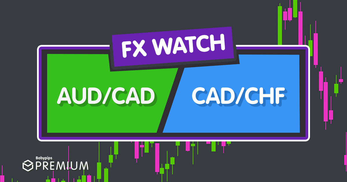FX Watch: AUD/CAD and CAD/CHF Potential Breakouts on a Canada Jobs Miss
